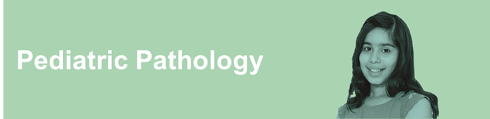 Pediatric Pathology